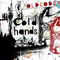 Single「Cold hands」OLDCODEX