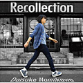 初回 Single「Recollection」浪川大輔