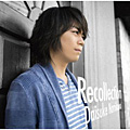 通常 Single「Recollection」浪川大輔