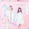 Single「未来形ANSWER」TRUSTRICK