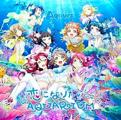 Single ラブライブ!サンシャイン!!「恋になりたいAQUARIUM」