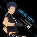 Single　DAYS「Character Song Vol.3 BURNING SPIRITS」