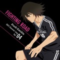 Single DAYS「Character Song Vol.4 FIGHTING ROAD」