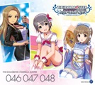 THE IDOLM@STER CINDERELLA MASTER 046-048 乙倉悠貴・松永涼・依田芳乃 Single, Maxi