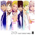 Single 3Majesty×X.I.P「2 x 3! ～DUET CROSS THREE!～ III」