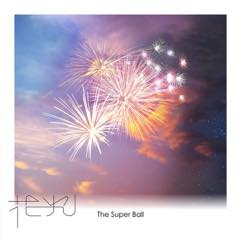Single「花火」The Super Ball 通常