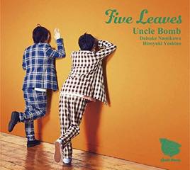 Album「Five Leaves」Uncle Bomb 豪華盤