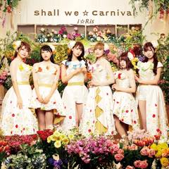 Album「Shall we☆Carnival」i☆Ris B