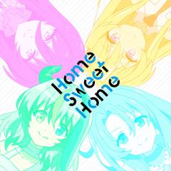 Single 戦闘員、派遣します!「Home Sweet Home」