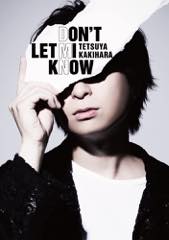 Album「DON'T LET MI KNOW」柿原徹也 初回