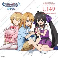 Single THE IDOLM@STER CINDERELLA GIRLS「U149 ANIMATION MASTER 04」